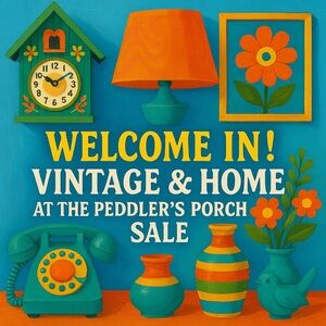 ✨🏠Vintage & Home @ the Peddler's Porch Sale🏠✨